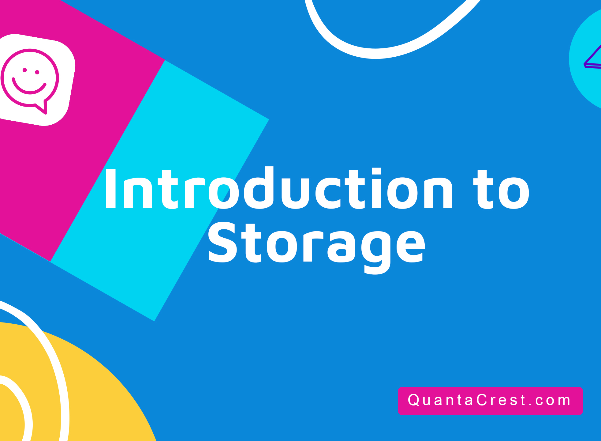 Introduction to Storage